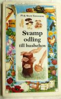 Svampodling till husbehov