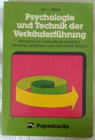 Psychologie und Technik der Verk&auml;uferf&uuml;hrung
