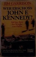 Wer erschoss John F. Kennedy?