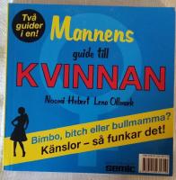 Kvinnans guide till mannen/Mannens guide till kvinnan