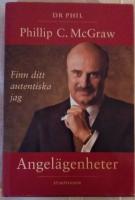 Angel&auml;genheter : finn ditt autentiska jag