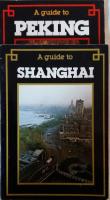 A Guide to Peking / A Guide to Shanghai