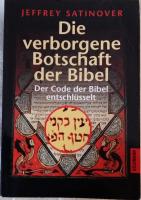 Die verborgene Botschaft der Bibel