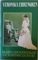 Bland grodprinsar och prinsgrodor : roman