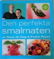 Den perfekta smalmaten