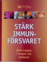 St&auml;rk ditt immunf&ouml;rsvar