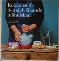 Kokkonst f&ouml;r den sj&auml;lvl&auml;kande m&auml;nniskan