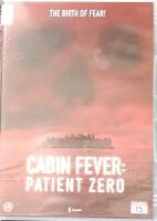 Cabin fever: Patient zero
