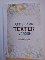 Att skriva texter i v&aring;rden