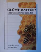 Gl&ouml;mt matten? - h&ouml;gskoleprovets grunder