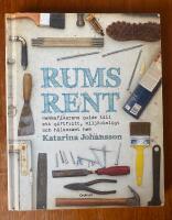 Rumsrent : hemmafixarens guide till ett giftfritt, milj&ouml;v&auml;nligt och h&auml;lsosa