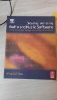 Choosing and using audio and music software - a guide to the major software packages for Mac and PC