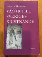V&auml;gar till Sveriges kristnande