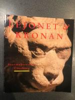 Lejonet & kronan : stormaktstidens G&ouml;teborg