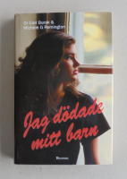 Jag d&ouml;dade mitt barn