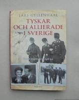 Tyskar och allierade i Sverige