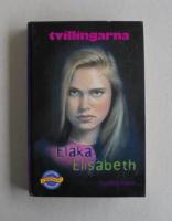 Tvillingarna: Elaka Elisabeth