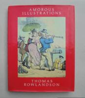 Amorous Illustrations of Thomas Rowlandson
