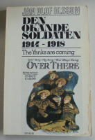 Den ok&auml;nde soldaten : 1914-1918