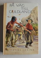 P&aring; v&auml;g till guldlandet