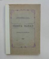 Frosta h&auml;rad och angr&auml;nsande h&auml;rad. Minnen fr&aring;n senaste decenniet.