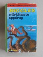 Biggles m&auml;rkliga uppdrag