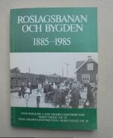 Roslagsbanan och bygden : 1885-1985