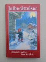 Julber&auml;ttelser, Midvinternattens k&ouml;ld &auml;r h&aring;rd...