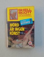 Shell Scott: Mord &auml;r ingen konst