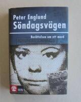 Söndagsvägen : berättelsen om ett mord