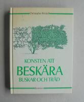 Konsten att besk&auml;ra buskar och tr&auml;d