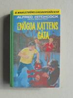 Alfred Hitchcock och Tre deckare l&ouml;ser En&ouml;gda kattens g&aring;ta