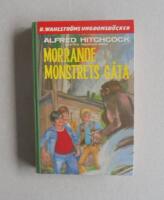 Alfred Hitchcock och Tre Deckare l&ouml;ser Morrande monstrets g&aring;ta