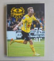 Mj&auml;llby AIF : 75 &aring;r : en ber&auml;ttelse om landsbygdslaget i elitfotbollen