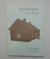 Statarl&auml;ngan fr&aring;n Berga