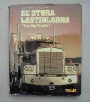De stora lastbilarna. "The Big Trucks".