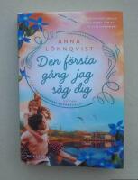 Den f&ouml;rsta g&aring;ng jag s&aring;g dig