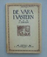De v&aring;ra i v&auml;stern. Tre m&aring;nader i studier och tj&auml;nst i Svensk-Amerikanernas v&auml;rld.