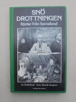 Sn&ouml;drottningen : r&ouml;ster fr&aring;n Sameland