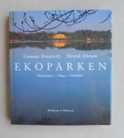 Ekoparken : Djurg&aring;rden - Haga - Ulriksdal