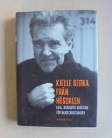Kjelle Berka fr&aring;n H&ouml;gdalen