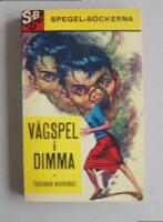 V&aring;gspel i dimma.