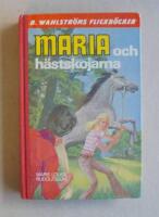 Maria och h&auml;stskojarna