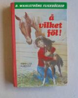 &Aring; vilket f&ouml;l!