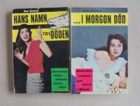 2 st deckarpocket i serien Meteor-b&ouml;ckerna: Nr 41; Hans namn var d&ouml;den av Ben Benson och Nr 43; ... I morgon d&ouml;d av Brett Halliday.