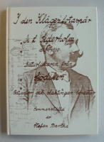 I den kl&aring;ges fotasp&aring;r : M.L. Sederholm 1875-1930 : naturl&auml;karen fr&aring;n Sj&ouml;diken