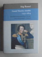 Gustaf Mauritz Armfelt 1757-1814 : d&ouml;dsd&ouml;md kungagunstling i Sverige, &auml;rad statsgrundare i Finland