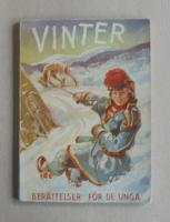 Vinter. Ber&auml;ttelser f&ouml;r de unga.