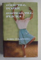 F&ouml;dd till pojke - fostrad till flicka