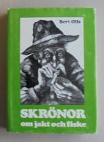 Skr&ouml;nor om jakt och fiske